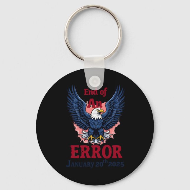 Of End Of An Error January 20  Keychain (Front)