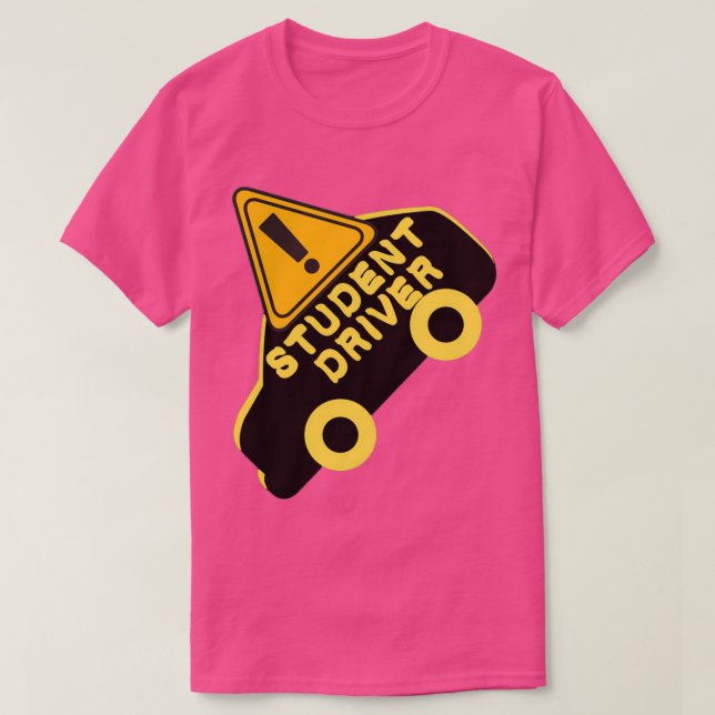 of Funny Student driver T-Shirt (Design Front)