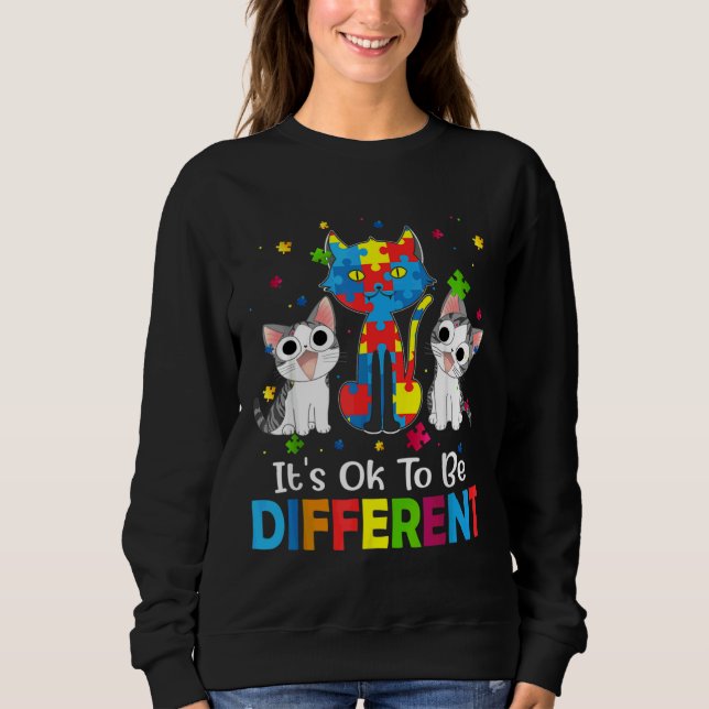Of It S Ok To Be Different Cat Autism Awareness Sweatshirt (Front)
