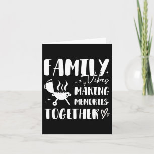 Of July Bbq Family Matching Reunion Making Memorie Card