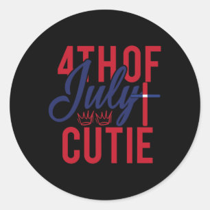Of July Cutie Patriotic America Independence Day Classic Round Sticker