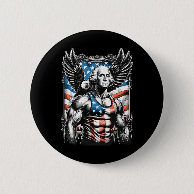 Of July Patriotic Funny George Washington July 4th Button (Front)