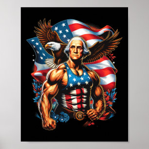 Of July Patriotic Funny George Washington July 4th Poster