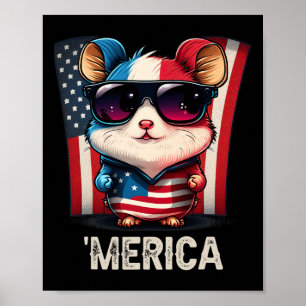 Of July Patriotic Hamster Merica Poster