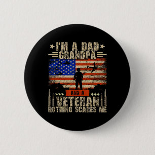 Of July Usa Flag I'm A Dad Grandpa And A Veteran 1 Button