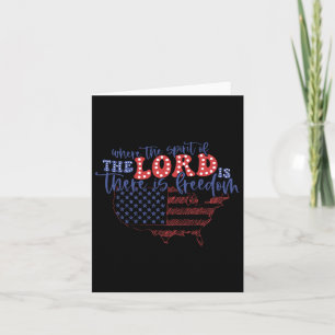 Of July Where The Spirit Of The Lord Is There Is F Card