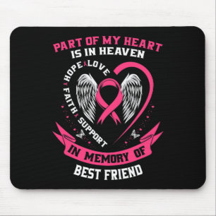 Of My Heart Is In Heaven Best Friend Breast Cancer Mouse Pad