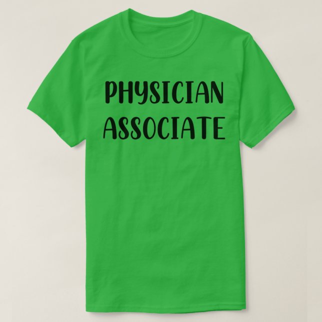 of Physician Associate T-Shirt (Design Front)