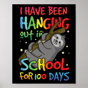 Of School Happy 100th Day 100 Hanging Kawaii Sloth Poster
