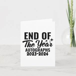 Of The Year Autographs 20232024 Last Day Of School Card