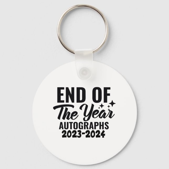 Of The Year Autographs 20232024 Last Day Of School Keychain (Front)