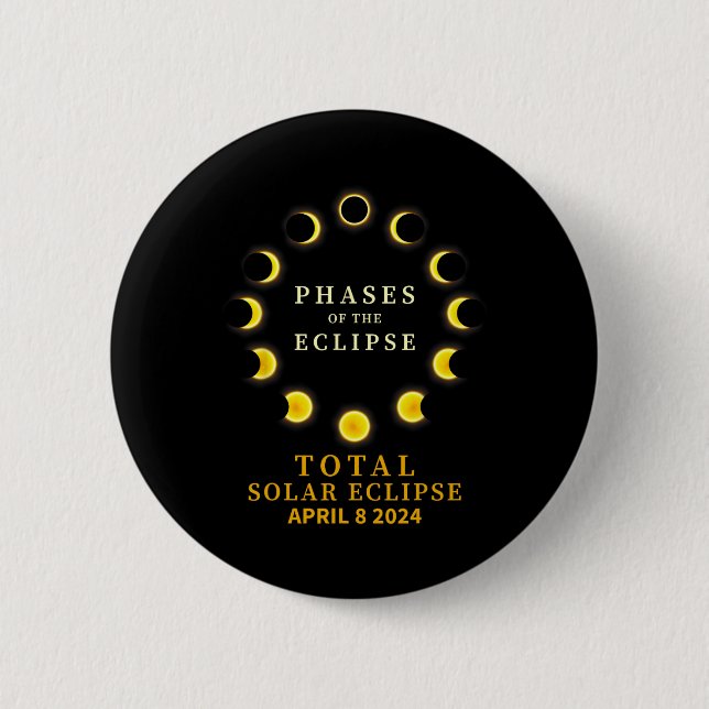 Of Total Solar Eclipse April 8  Button (Front)
