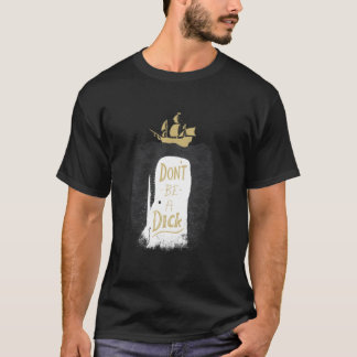 Of Which Be A Dick Scoop T-Shirt