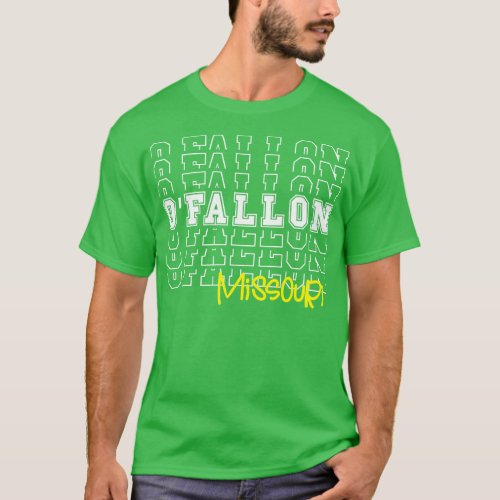 OFallon city Missouri OFallon MO T_Shirt