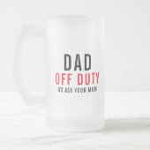 Off Duty | Funny Father's Day Beer Mug (Left)