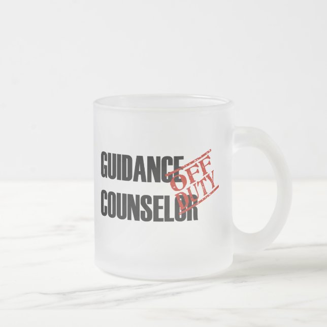 OFF DUTY GUIDANCE COUNSELOR FROSTED GLASS COFFEE MUG (Right)