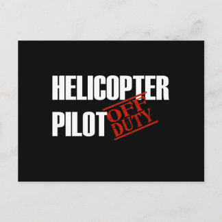 OFF DUTY HELICOPTER PILOT DARK POSTCARD