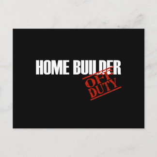 OFF DUTY HOME BUILDER DARK POSTCARD
