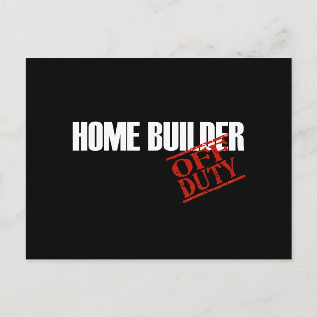 OFF DUTY HOME BUILDER DARK POSTCARD (Front)