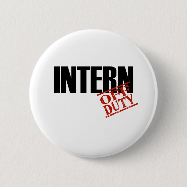OFF DUTY INTERN LIGHT PINBACK BUTTON (Front)