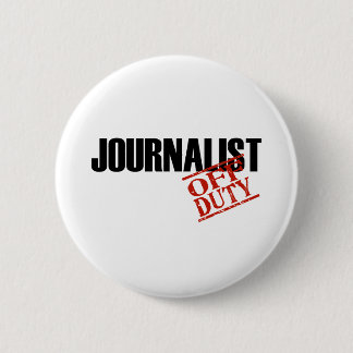 OFF DUTY JOURNALIST LIGHT BUTTON