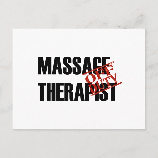 OFF DUTY MASSAGE THERAPIST LIGHT POSTCARD (Front)