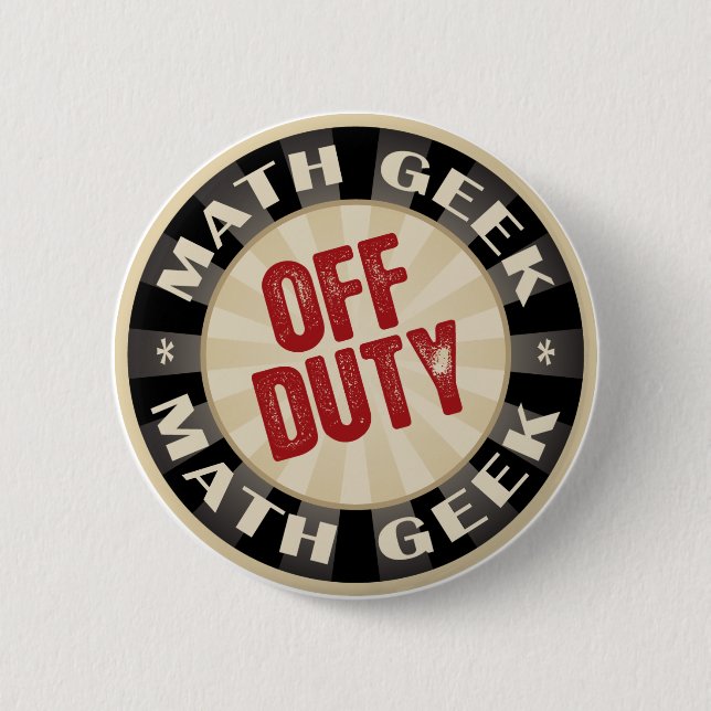Off Duty Math Geek Button (Front)