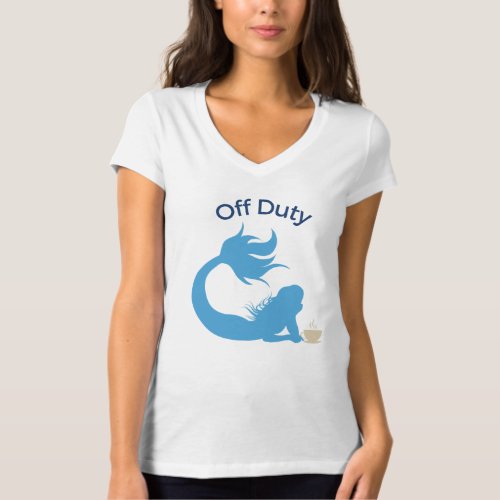 Off Duty Mermaid V_Neck T_Shirt