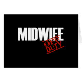 OFF DUTY MIDWIFE DARK (Front Horizontal)