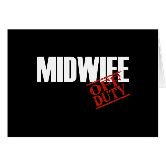 OFF DUTY MIDWIFE DARK CARDS (Front Horizontal)