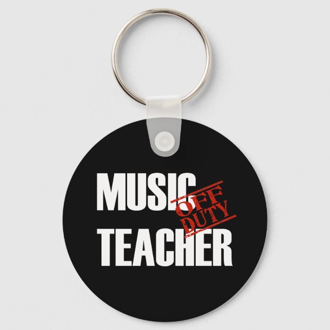 OFF DUTY MUSIC TEACHER DARK KEYCHAIN (Front)