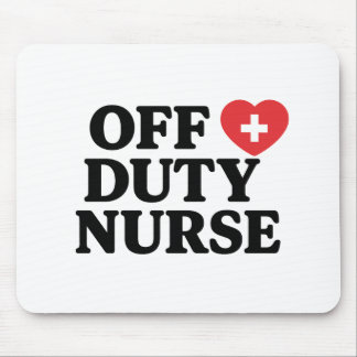 Off Duty Nurse Mouse Pad