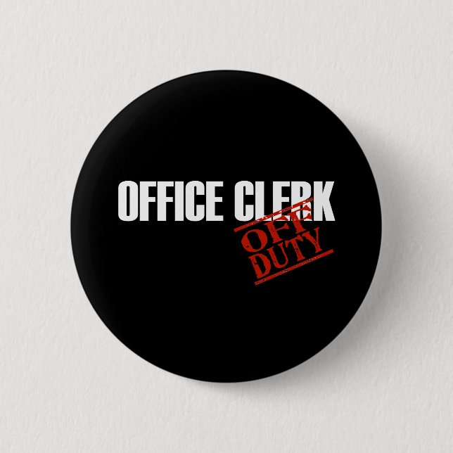 OFF DUTY OFFICE CLERK DARK BUTTON (Front)