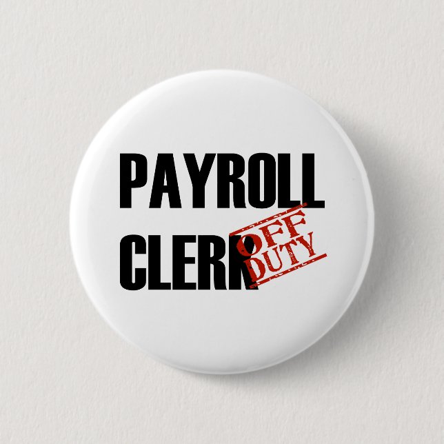 OFF DUTY PAYROLL CLERK  LIGHT BUTTON (Front)