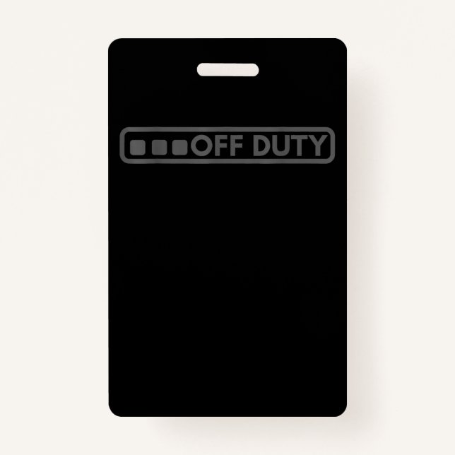 Off Duty Perfect For Police Army Law Enforcement Badge (Front)