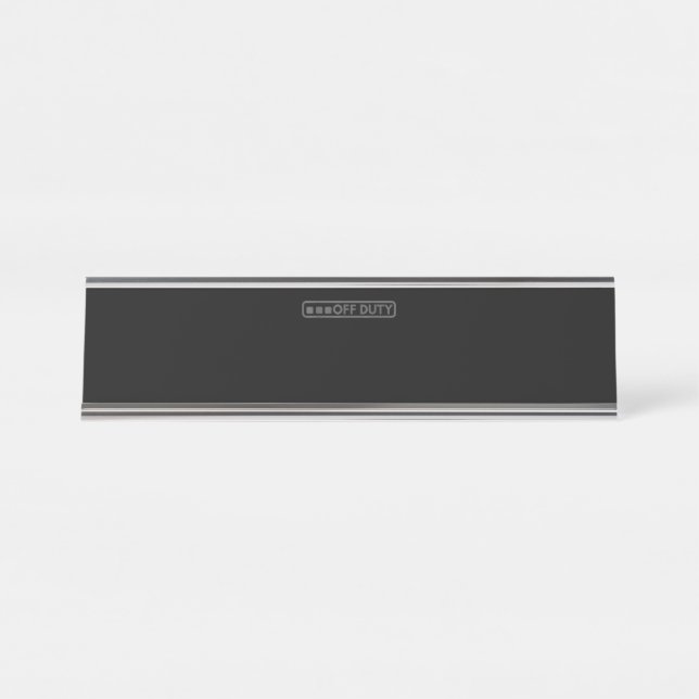 Off Duty Perfect For Police Army Law Enforcement Desk Name Plate (Front)