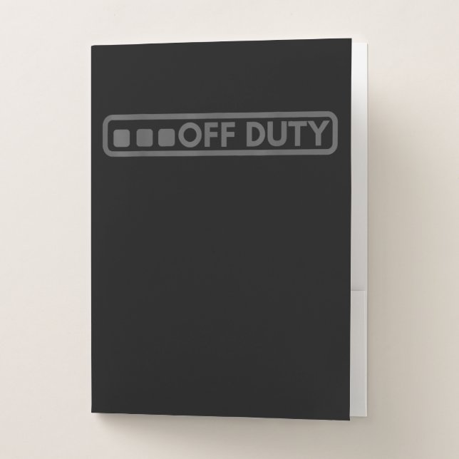 Off Duty Perfect For Police Army Law Enforcement Pocket Folder (Front)