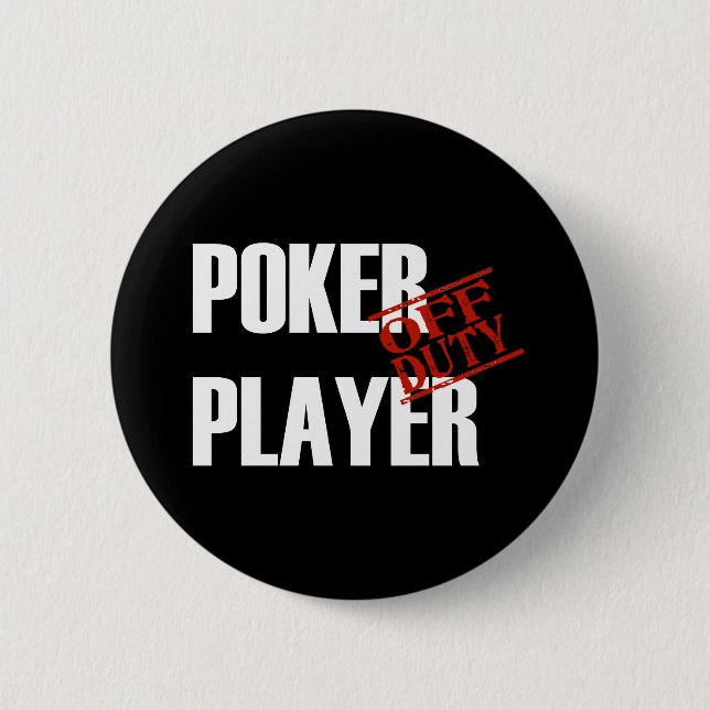 OFF DUTY POKER PLAYER DARK BUTTON (Front)