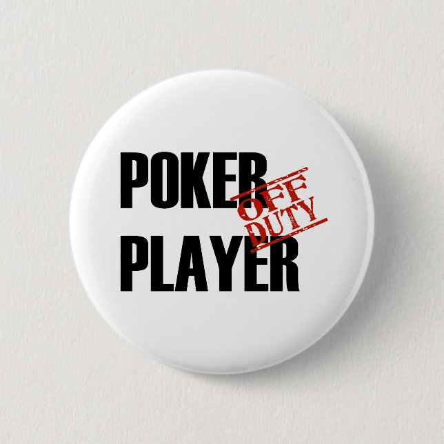 OFF DUTY POKER PLAYER LIGHT PINBACK BUTTON (Front)