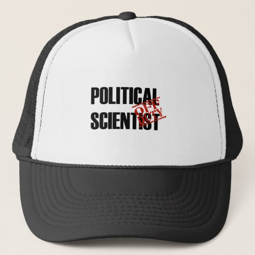 OFF DUTY POLITICAL SCIENTIST LIGHT TRUCKER HAT