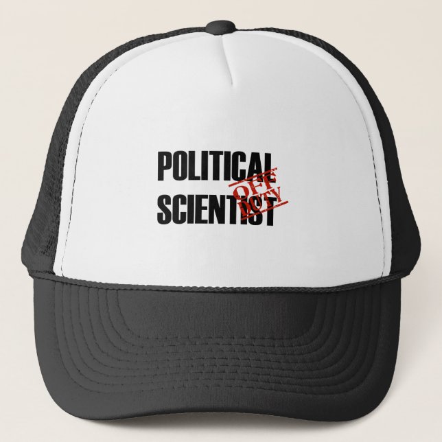 OFF DUTY POLITICAL SCIENTIST LIGHT TRUCKER HAT (Front)