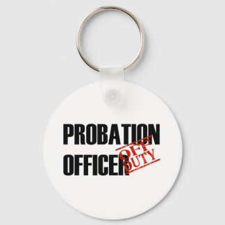 OFF DUTY PROBATION OFFICR LIGHT KEYCHAIN