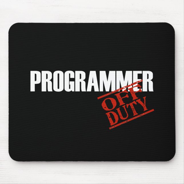 OFF DUTY PROGRAMMER DARK MOUSE PAD (Front)
