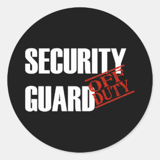 OFF DUTY SECURITY GUARD DARK CLASSIC ROUND STICKER