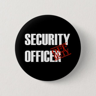 OFF DUTY SECURITY OFFICER DARK BUTTON