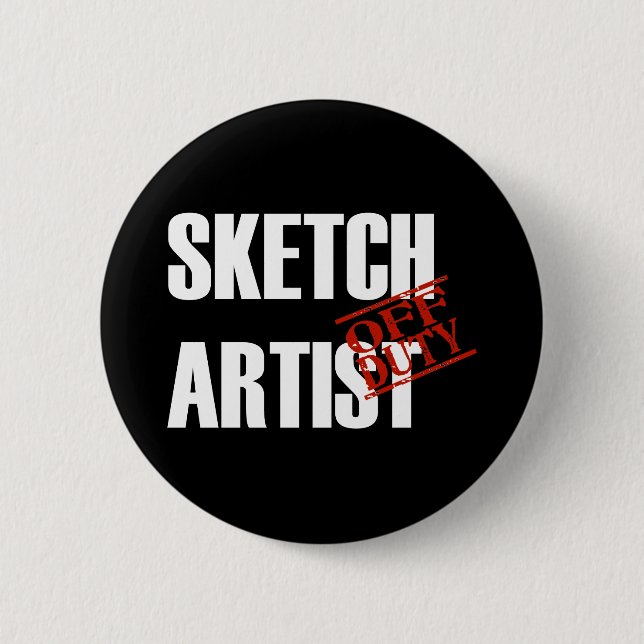 OFF DUTY SKETCH ARTIST DARK BUTTON (Front)