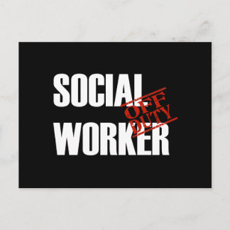 OFF DUTY SOCIAL WORKER DARK POSTCARD