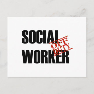 OFF DUTY SOCIAL WORKER LIGHT POSTCARD