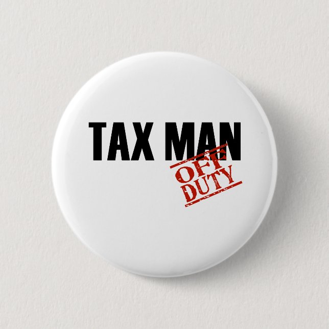 OFF DUTY TAX MAN LIGHT PINBACK BUTTON (Front)