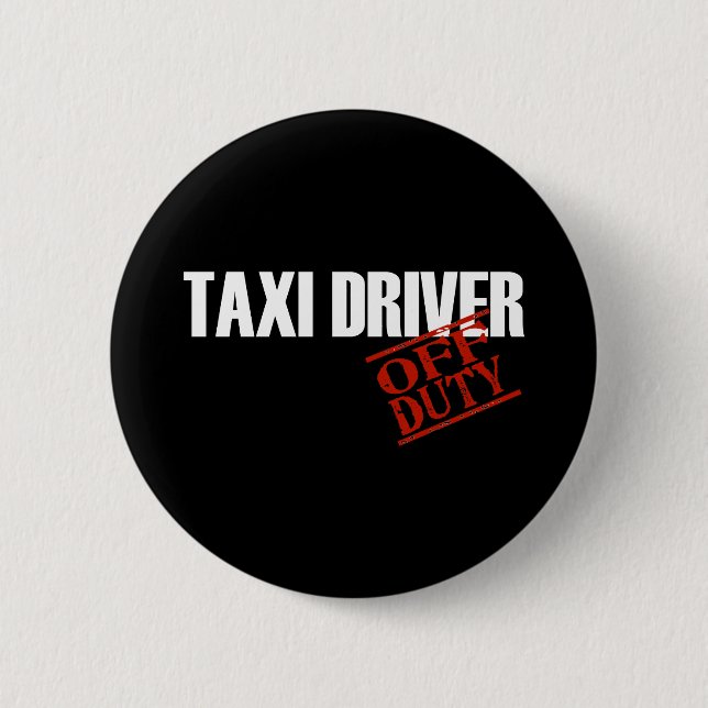 OFF DUTY TAXI DRIVER DARK BUTTON (Front)